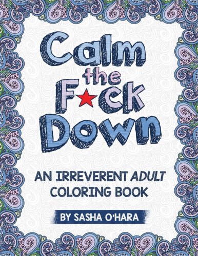 Calm-the-Fck-Down-An-Irreverent-Adult-Coloring-Book