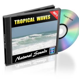 Tropical Waves – Relaxing Sounds of Paradise